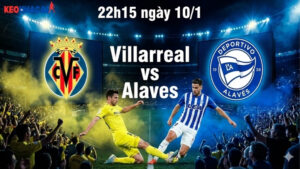 nhan-dinh-bong-da-villarreal-vs-alaves-22h15-ngay-10-1